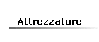 Attrezzature